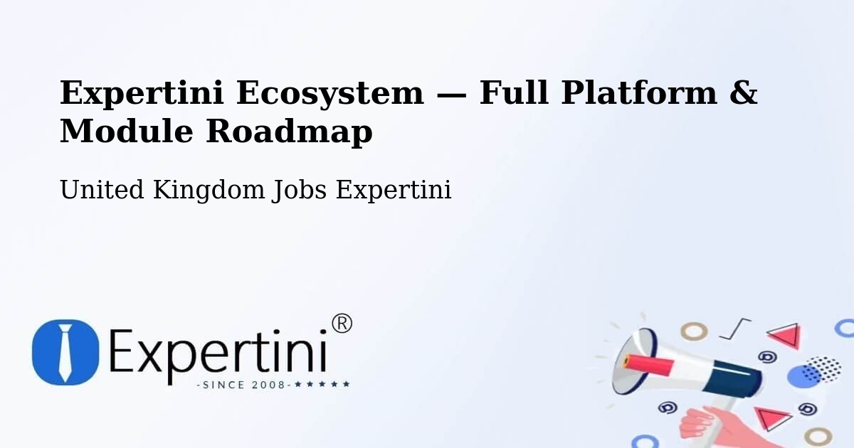 Expertini Ecosystem — Full Platform & Module Roadmap – Lutterworth